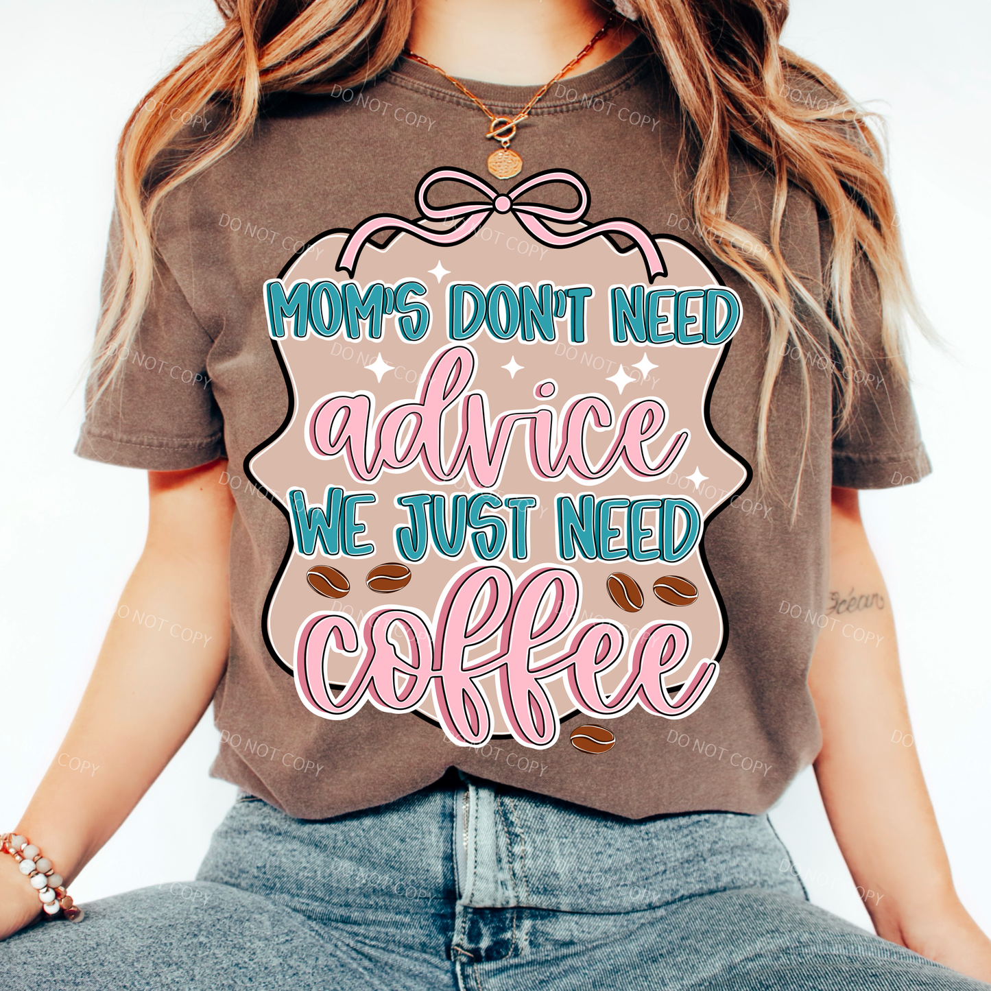 Moms Don't Need Advice