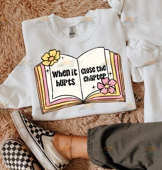 When it hurts, close the chapter