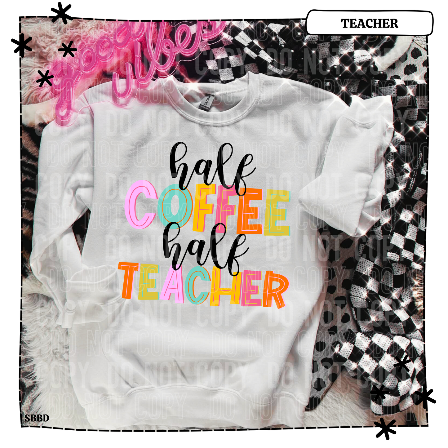 Half Coffee Half Teacher