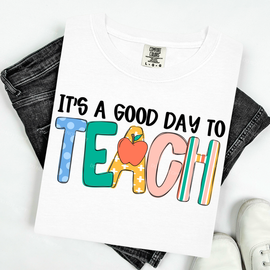 Its A Good Day To Teach