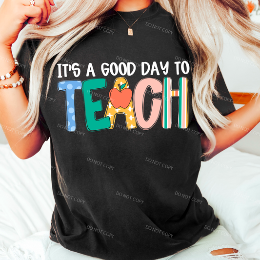 Its A Good Day To Teach