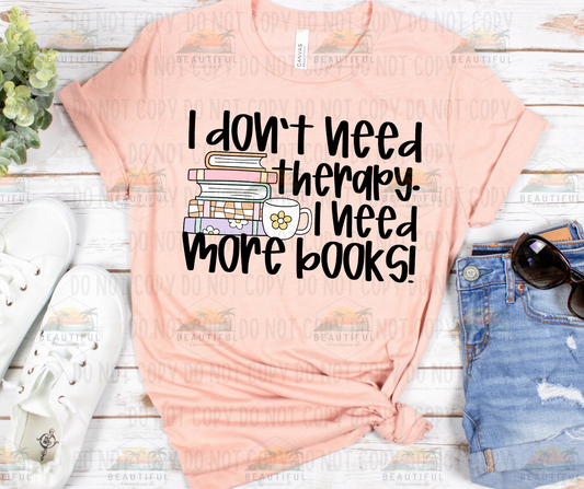 I don't need therapy.